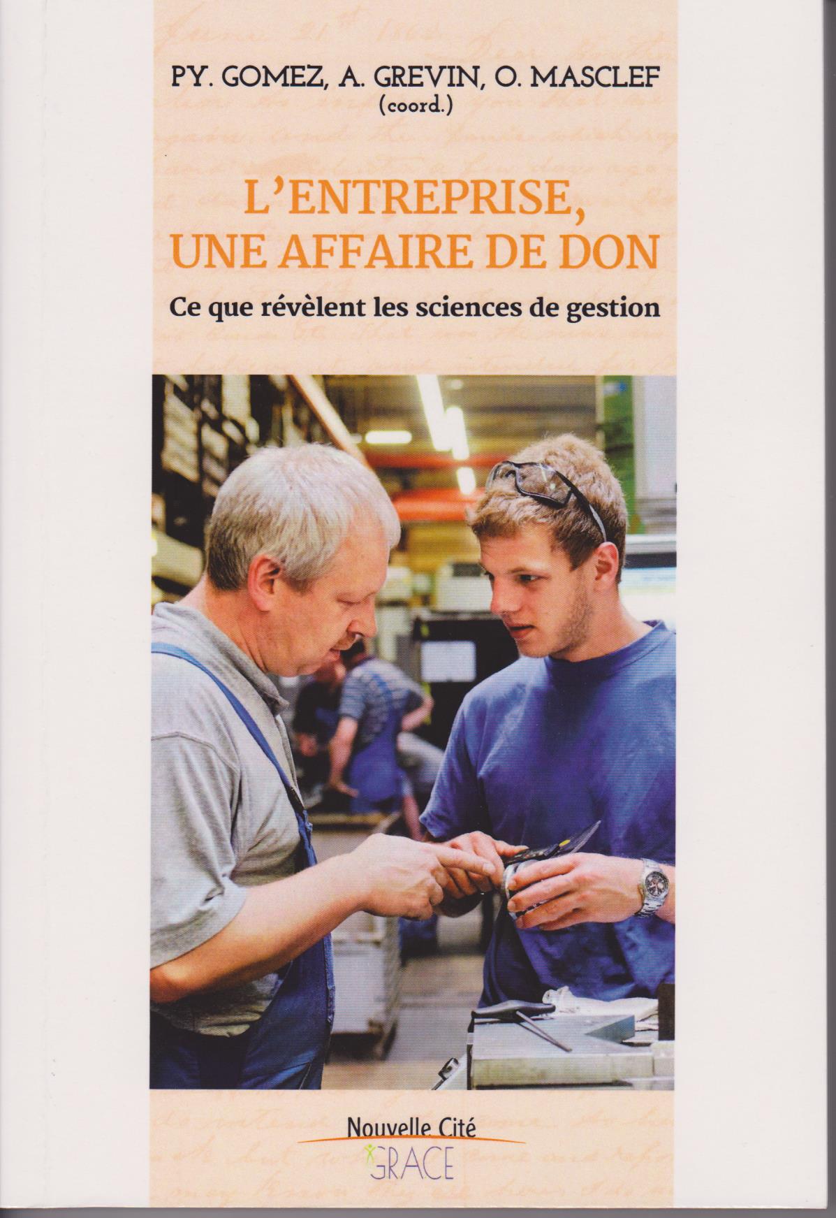 L’entreprise, une affaire de don